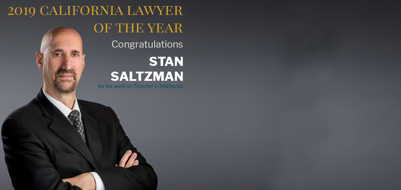 Stan Saltzman - 2019 California Lawyer of the Year